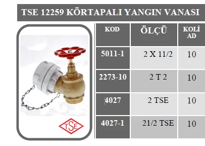 SIRAY 2" YANGIN VANASI KÖRTAPALI ZİNCİR KAPAKLI