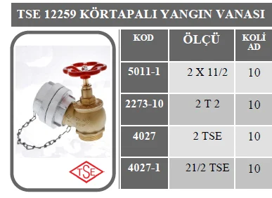 SIRAY 21/2" YANGIN VANASI ZİNCİR KAPAKLI